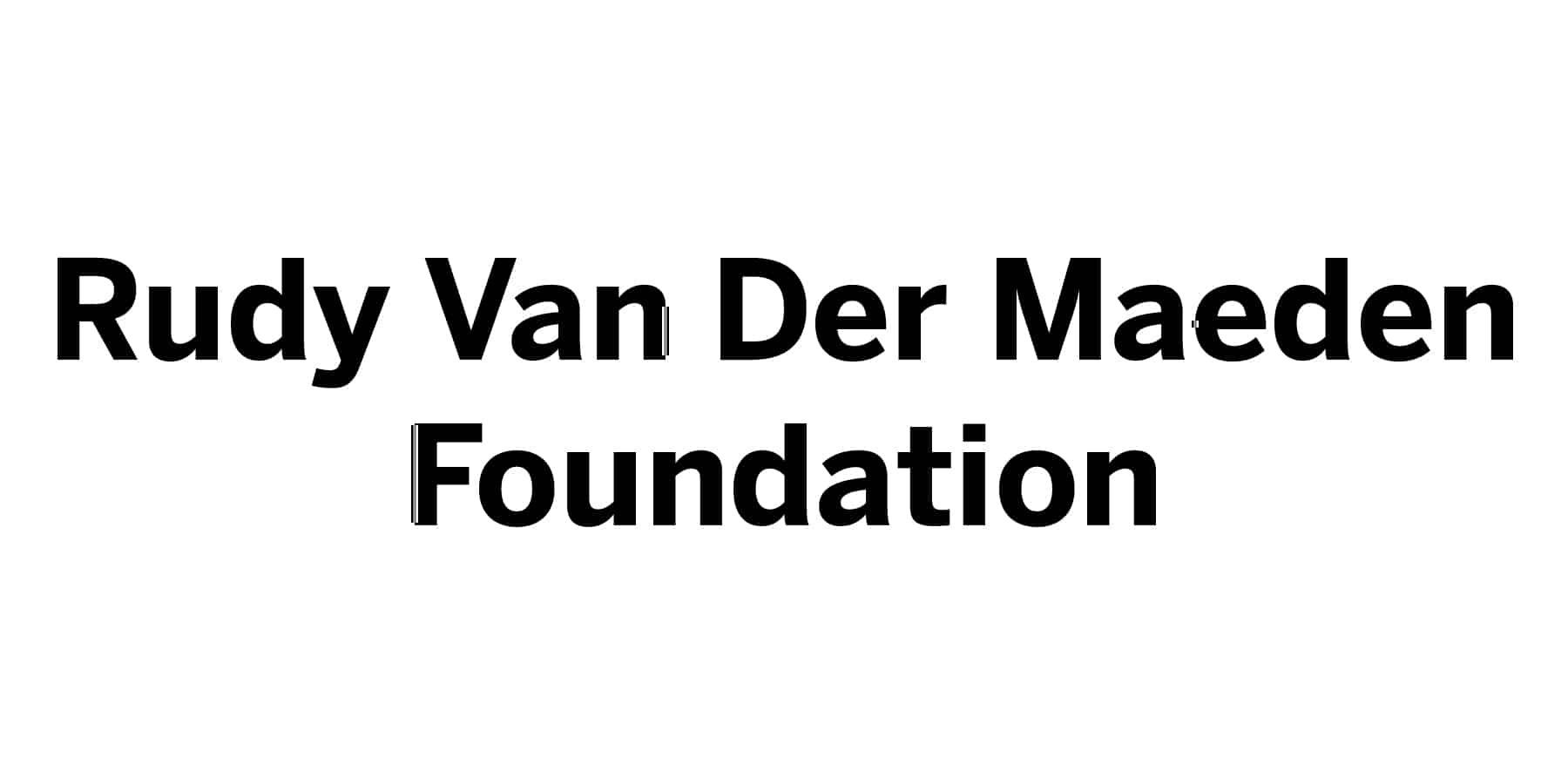 Rudy Van Der Maeden Foundation