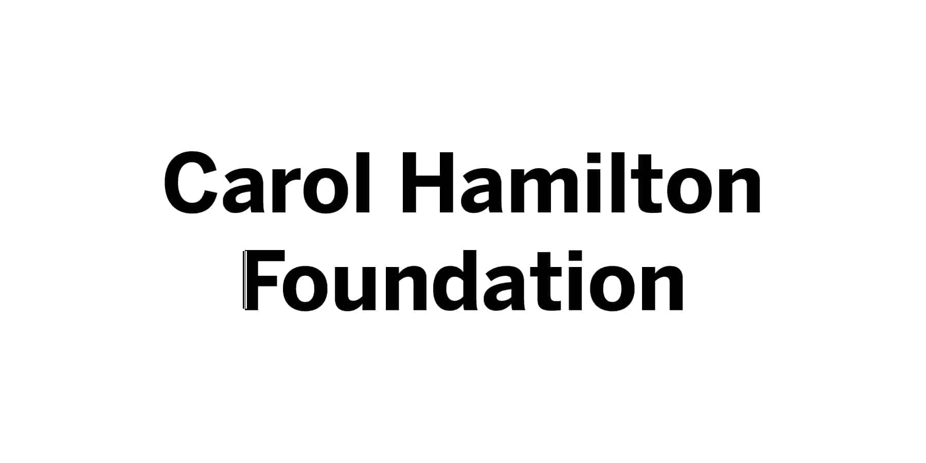 Carol Hamilton Foundation